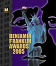 Benjamin Franklin Award 2005